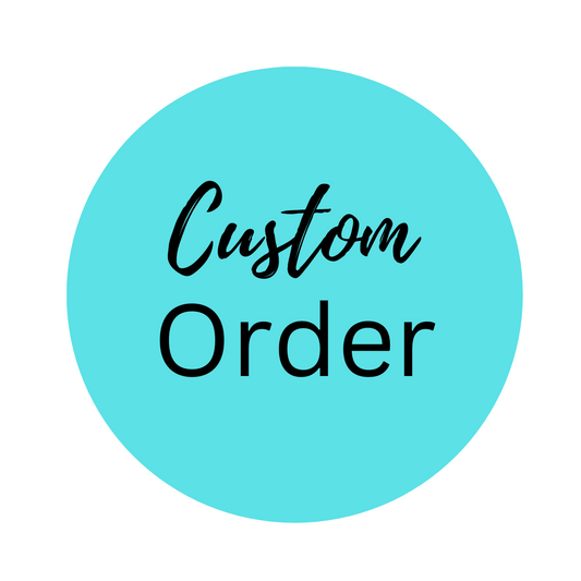 Custom Order for the Lovely Cheryl